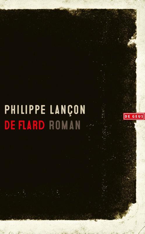 De Flard - Philippe Lançon